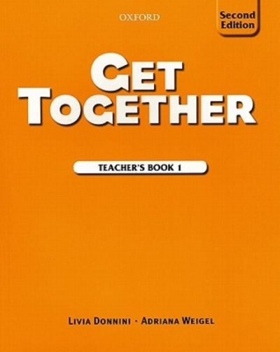 Get Together (2nd Edition) / Teacher Book 1 / isbn 9780194516082