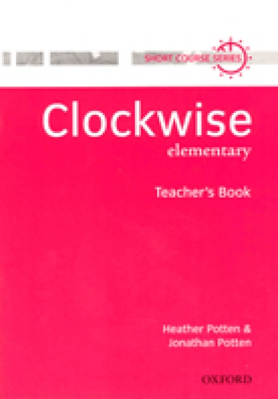 Clockwise Elementary [Teachers Book] / isbn 9780194340977