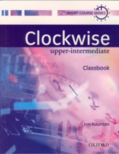 Clockwise Upper-Intermediate [Classbook] / isbn 9780194340823