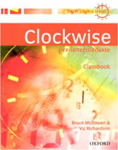 Clockwise Pre-Intermediate [Classbook] / isbn 9780194340748
