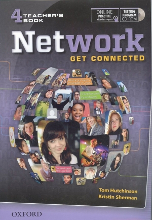 Network 4 / Teacher s Book with Testing Program CD-ROM