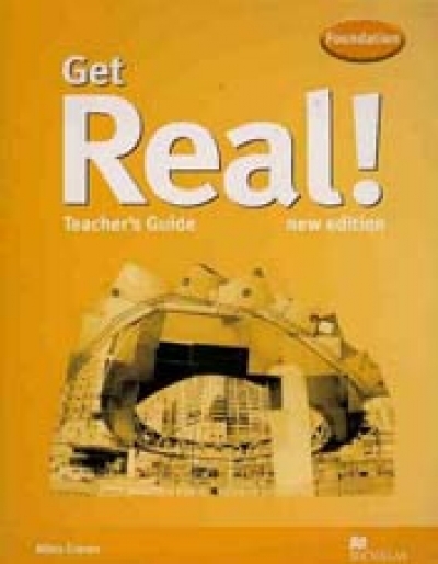 New Get Real Foundation / Teacher s Book