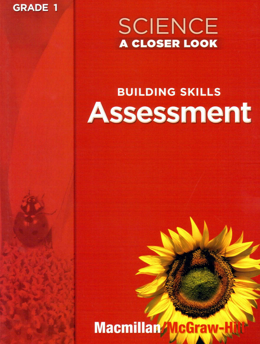 McGraw-Hill Science A Closer Look 2008 Gr 1 / Assessment