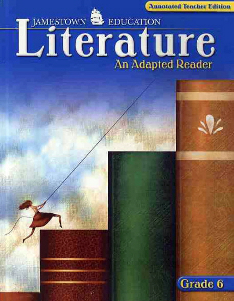 Jamestown Education Literature 2007 : An Adapted Reader Gr 6 TG