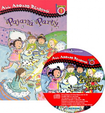 All Aboard Reading / Level 1-06. Pajama Party (Book 1권 + Audio CD 1장)