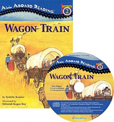 All Aboard Reading / Level 2-37. Wagon Train (Book 1권 + Audio CD 1장)