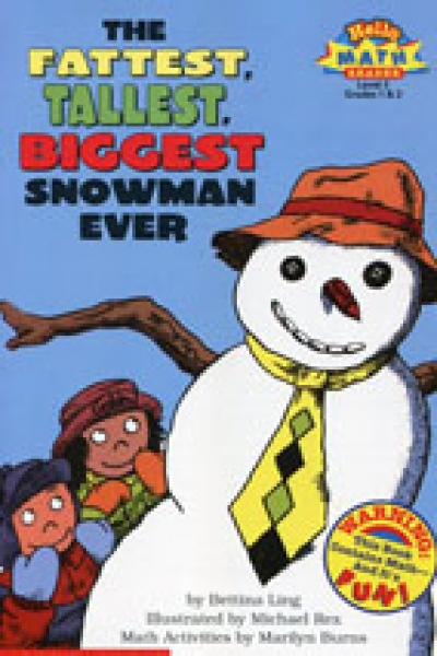 Hello Reader 3-21 Math / Fattest, Tallest, Biggest Snowman