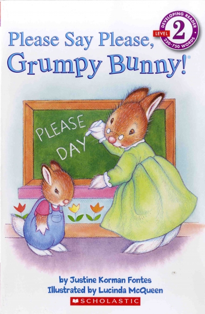 Scholastic Reader / SC-(Scholastic Leveled Readers 2) #04:Please Say Please, Grumpy Bunny!