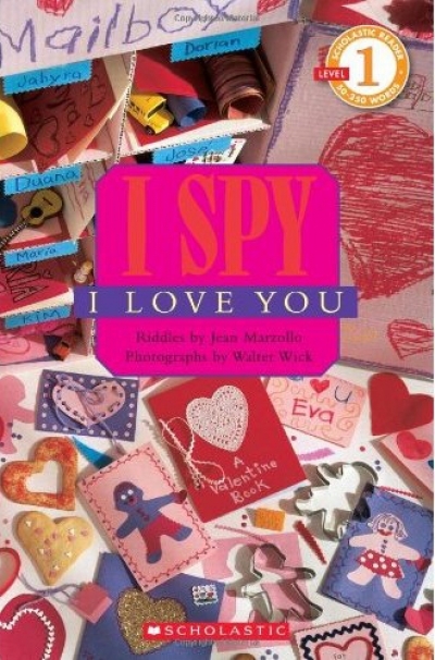 Scholastic Reader / SC-(Scholastic Leveled Readers 1) #08:I Spy I Love You