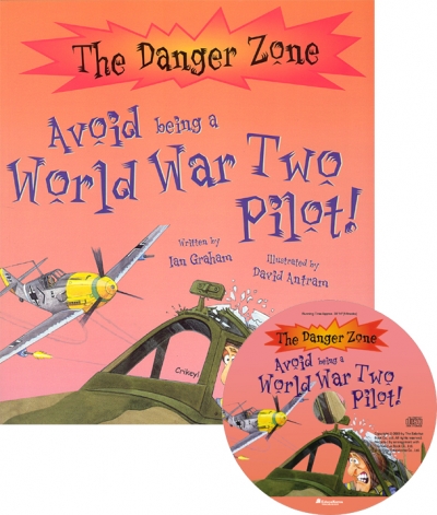 The Danger Zone / WORLD WAR TWO PILOT! (Book 1권 + CD 1장)