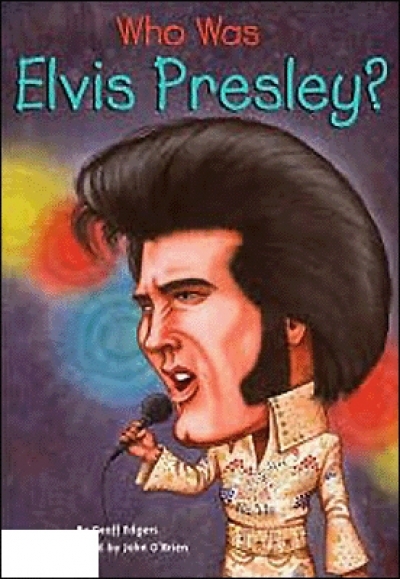 [WHO WAS]28 : Who Was Elvis Presley?