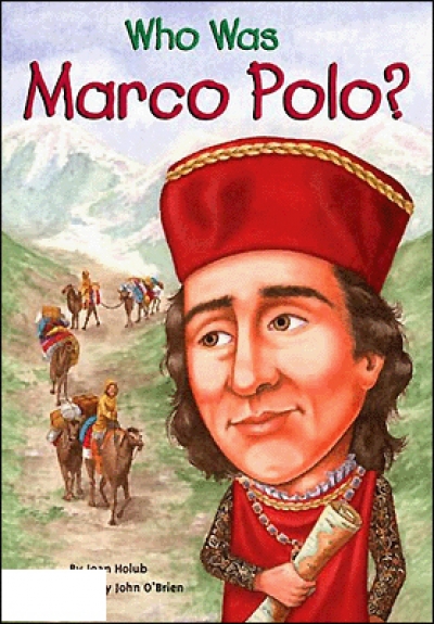 [WHO WAS]25 : Who Was Marco Polo?