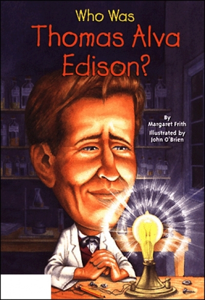 [WHO WAS]18 : Who Was Thomas Alva Edison?