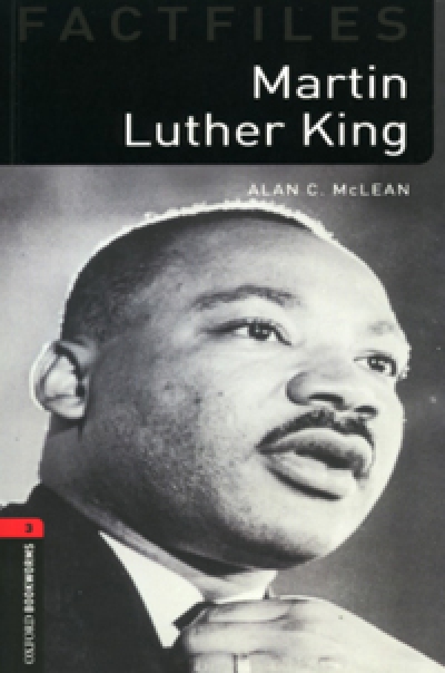 Oxford Bookwarms FactFiles 3: Martin Luther King