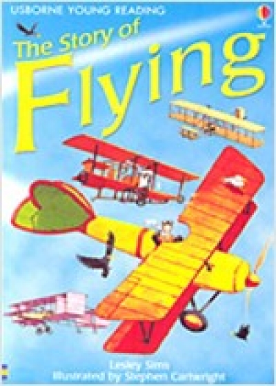 Usborne Young Reading Book 2-22 / Story of Flying, The