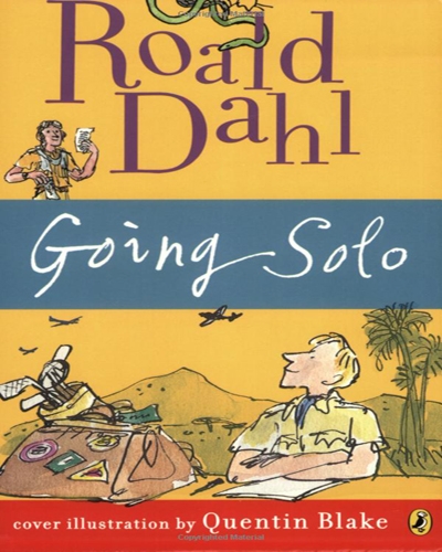 Roald Dahl/ Going Solo