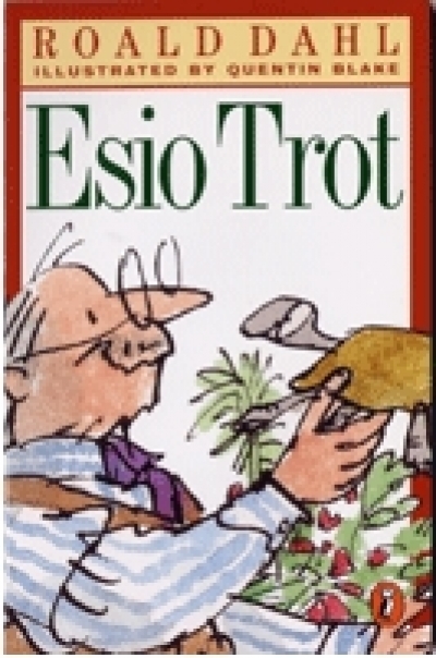 Roald Dahl/ Esio Trot
