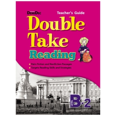 Double Take Reading Level B-2 : Teachers Guide