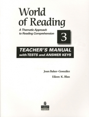 WORLD OF READING 3 / TEACHER S MANUAL WITH TESTS AND ANSWER KEYS
