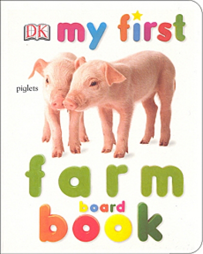 DK My First Farm Board Book