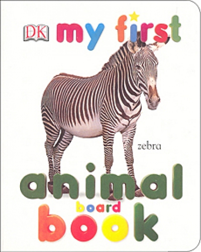 DK My First Animal Board Book