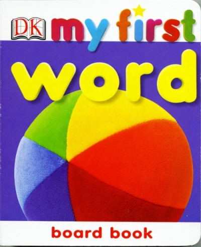Dk My First Word Board Book