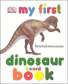 DK My First Dinosaur Board Book