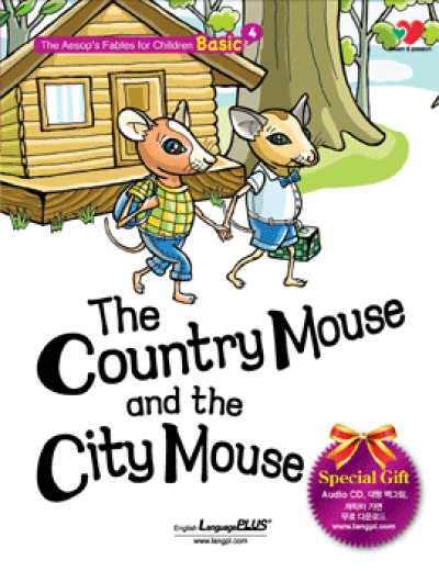 The Aesops Fables for Children Basic (EBS English 방송 도서) / Basic4 The Country Mouse and the City Mouse (시골쥐 도시쥐) - (Book 1권 + CD 1장 + 대형벽그림 + 캐릭터 마스크 다운로드 제공)