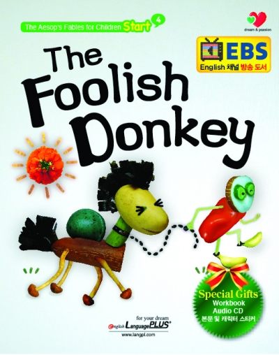 The Aesops Fables for Babies and Children Start / 4 The Foolish Donkey (스토리북 + 오디오 CD + 워크북 +캐릭터칭찬스티커 + 스티커판)