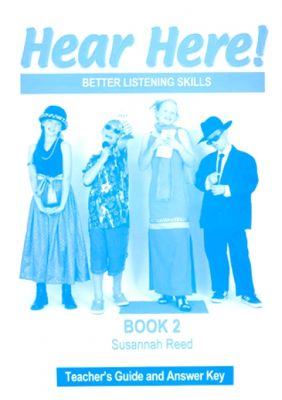 Hear Here! 2 Teacher s Manual & Answer Key