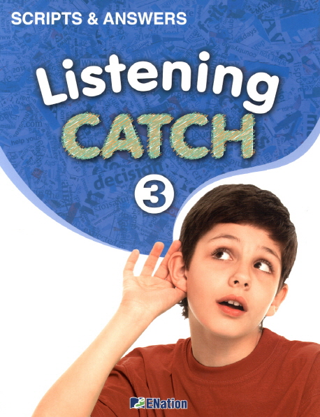 Listening Catch Scripts Answers 3