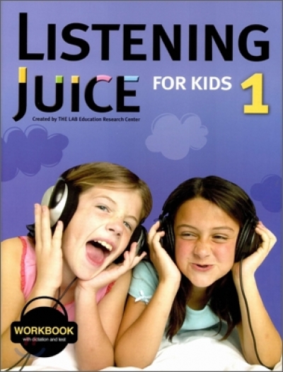 Listening Juice for Kids / Workbook 1