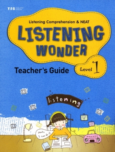 Listening Wonder / Listing Comprehension NEAT : Level 1 Teachers Guide (CD 1장)