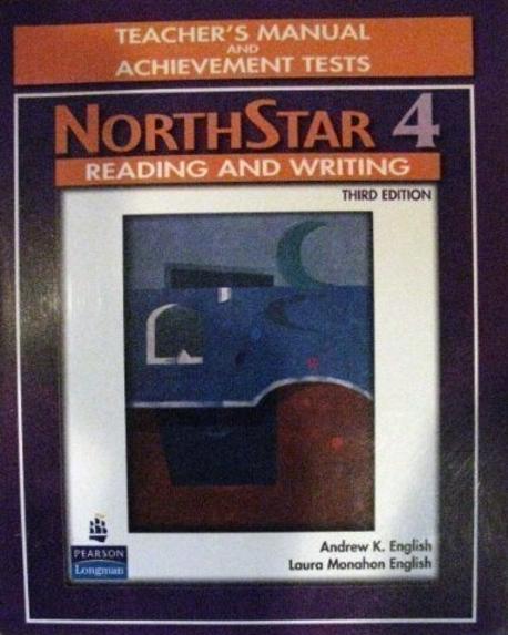 Northstar 4 / Reading and Writing / Teacher s Manual and Achievement Tests