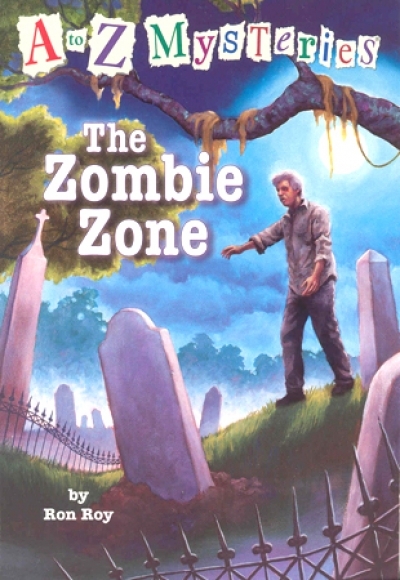 A to Z Mysteries #Z:The Zombie Zone / Book