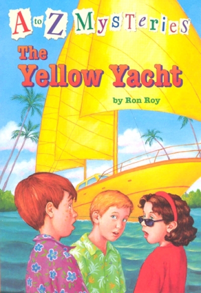 A to Z Mysteries #Y:The Yellow Yacht / Book