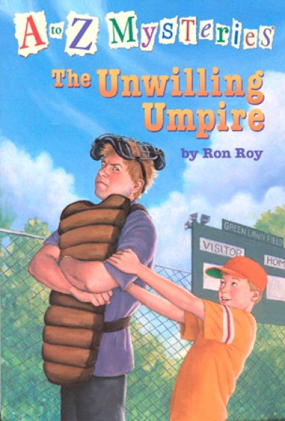 A to Z Mysteries #U:The Unwilling Umpire / Book