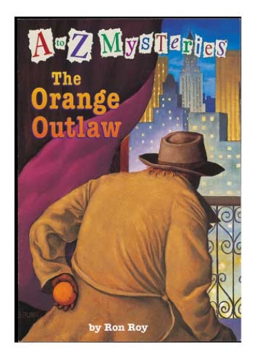 A to Z Mysteries #O:The Orange Outlaw / Book