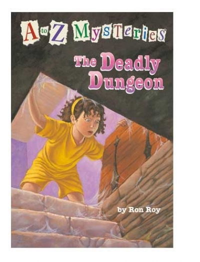 A to Z Mysteries #D:The Deadly dungeon / Book