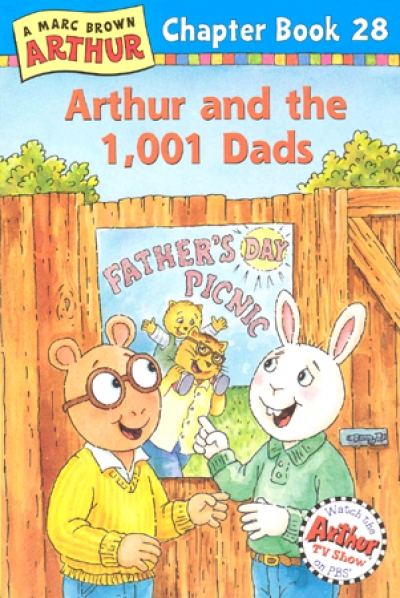 Arthur Chapter Book / #28 Arthur And The 1001 Dads