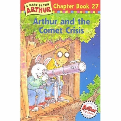 Arthur Chapter Book / #27 Arthur And The Comet Crisis