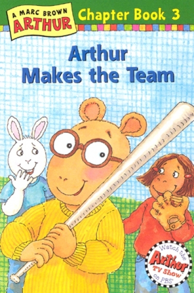 Arthur Chapter Book / #3 Arthur Makes The Team