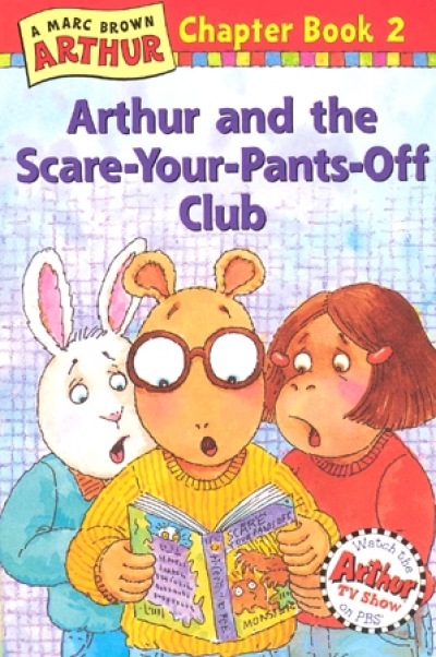 Arthur Chapter Book / #2 Arthur And The Scare-Your-Pants-Off Club