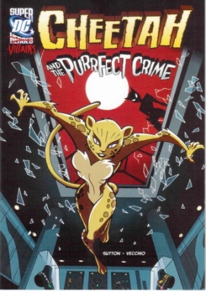 Capstone DC Super Heroes / Super-Villains / Cheetah and the Purrfect Crime