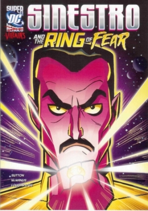 Capstone DC Super Heroes / Super-Villains / Sinestro and the Ring of Fear
