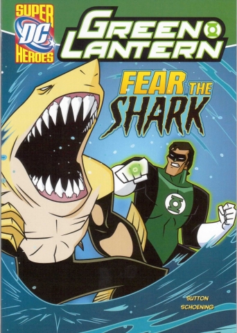 Capstone DC Super Heroes / Green Lantern / Fear the Shark