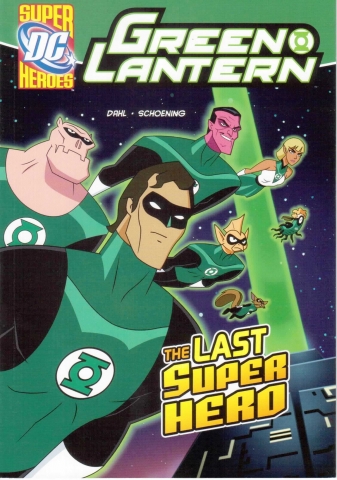 Capstone DC Super Heroes / Green Lantern / The Last Super Hero