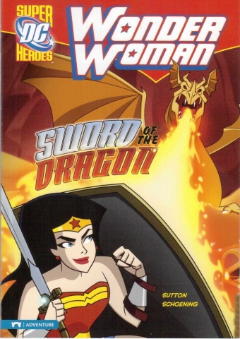 Capstone DC Super Heroes / Wonder Woman / Sword of the Dragon