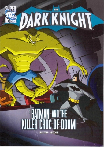 Capstone DC Super Heroes / The Dark Knight / Killer Croc of Doom!