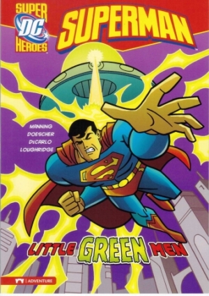 Capstone DC Super Heroes / Superman / Little Green Men